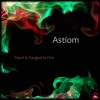 Astiom《Aqua Dandelion (Original Mix)》[MP3/LRC]