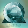 Ruh (SE) - Breeze (Radio Edit)