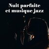 Jazz vacances musique - Nuit parfaite et musique jazz