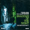Stephen Jusko、DJ Blacklow、Audrey Callahan - Shadows of the Night (Jace M & Toy Armada Remix)