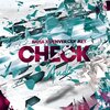 Baha Muzik、Denver Cockey - Check (feat. Denver Cockey)