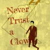 寧 - Never Trust a Clown