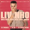 MC Livinho、DJ 2B、DJ Isaac Vieira、Dj Tavares - Gostosa Mas Não Vale Nada (Explicit)(feat. Dj Tavares & DJ 2B & DJ Isaac Vieira版)