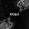 Kaveli、MNK《Ich falle》[MP3/LRC]