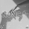 Nxvi - Nunca