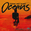 PutMeInForbes、Bino Rideaux、500 Raxx - Oceans (Explicit)