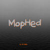 MopHed - All the Things (Explicit)