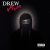 Drew《Bonnie & Clyde (Explicit)》[MP3/LRC]