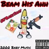 2000 Baby Music、03’BabyShay - Beam His Ahh (Explicit)