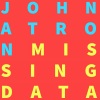 Johnatron - Missing Data
