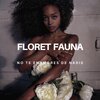 Floret Fauna、M.A.G.O. - No Te Enamores de Nadie (feat. Mago)