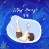 胥睿 - Stay Away