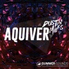 Dustin Miles - Aquiver (Aquiver)