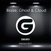 BLAIZE、Ghost、Cloud《SWURV》[MP3/LRC]