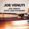 Lino Patruno、Joe Venuti - Joe & Lino