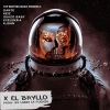 Suazo Baby、Keiz、KJohn、Exelenxia、Dante - X el Bryllo (feat. Kjohn & Exelenxia)(Explicit)