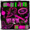 Marz23、Jutes - 浪费时间 (feat. Jutes)(Explicit)