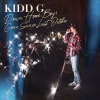 Kidd G《I Don't Wanna》[MP3/LRC]