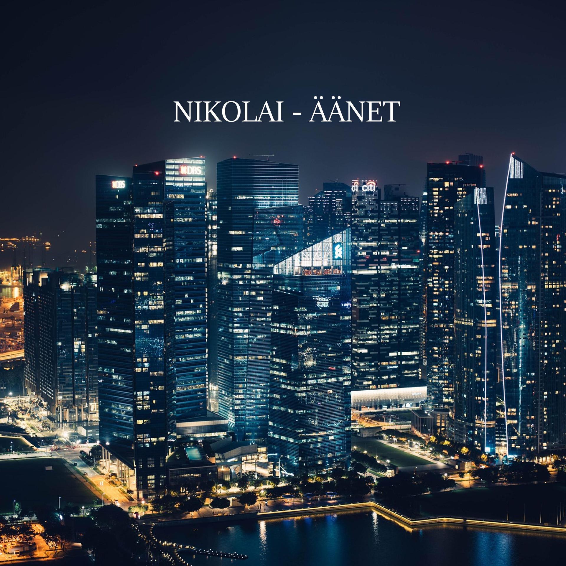 Nikolai - Äänet (Explicit)