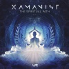 Xamanist、Samarthya - Beyond Ourselves (Original Mix)