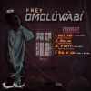 FREY、Dayvon Africa - Only You (feat. Dayvon Africa)