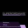 Deemkeyne、Rick Fox - Glue (Rick Fox Rmx)
