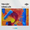 Daniel Brink Towner、John Henry Sammis、Huỳnh Giao、Mỹ Phước - Tin Cậy Vâng Lời