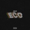 Aman - Eco (Explicit)