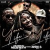 Shavon and the Boneyard、Baby S - Your Life (feat. Baby S)(Explicit)