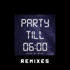 Rezi、Mad Man Lee、Zaza、Pash Lyfe - Zaza - Party Till 6 (feat. Rezi & Pash Lyfe)(Mad Man Lee Remix|Explicit)