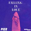 Pier - Falling In Love