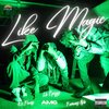 AMG Productions、LB SPIFFY、Kz Flexy、Famouss alb - Like Magic (feat. LB SPIFFY Kz Flexy & Famouss Alb)(Explicit)