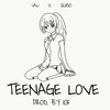 quido、vali - teenage love (Explicit)