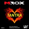 M.Rox - Tantra (Original Mix)