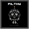 1tee2ellz、Cory Kendrix、Y2 - Filthy (feat. Y2 & Cory Kendrix)(Explicit)