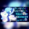 MC-Arch、Jacqueling - Touch Of Kindness (feat. MC-Arch)