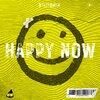 Statesmen - Happy Now