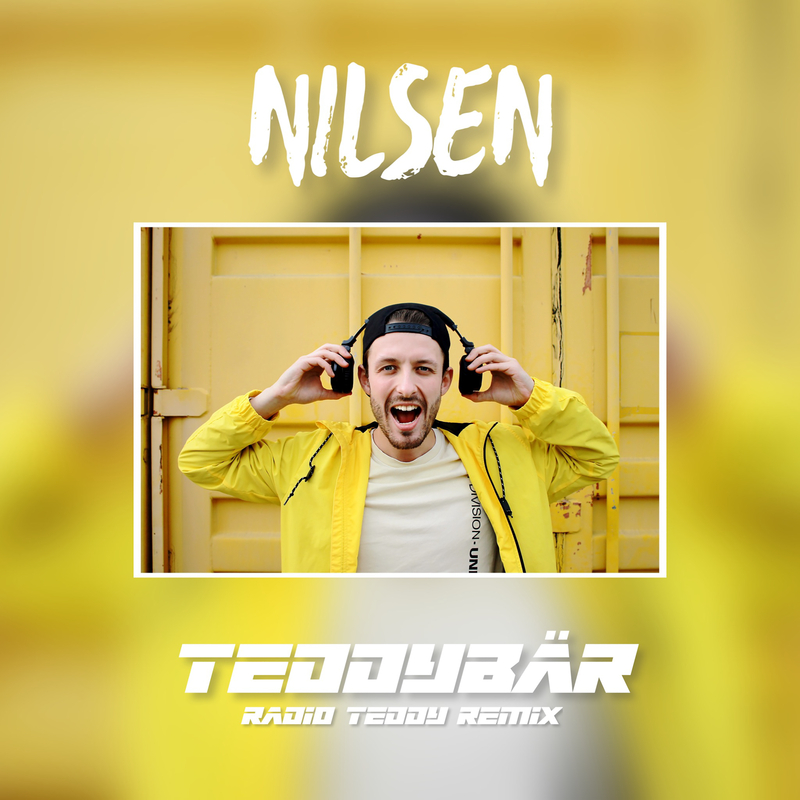 Nilsen - Teddybär (Radio TEDDY Remix)
