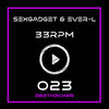 Ever-L、Sexgadget - 33RPM