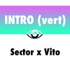 Sector、Vito - Intro (Vert)(Explicit)