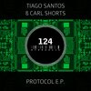 Tiago Santos、Carl Shorts - Protocol