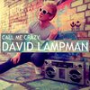 David Lampman、Thomas Jackson - Call Me Crazy (feat. Thomas Jackson)
