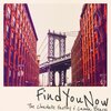 the Chocolate Factory、Camila Bearzi - Find You Now (feat. Camila Bearzi)