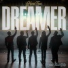 Home Free、Texas Hill、Dustin Christensen、Ross Ellis、Dan Fernandez - Dreamer (feat. Texas Hill)