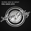 Wolf Jay、Veltron、Doyley - Feel Some Love (Radio Mix)