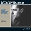 orchester der wiener staatsoper、Herbert von Karajan、Hilde Güden、eberhard waechter《Pelleas et Melisande, Act 1 Scene 1: Je ne pourrai plus sortir de cette forêt.》[MP3/LRC]