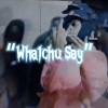 Mula Gzz、DJ MOOSE、Bory300、Blaze300 - Whatchu Say (feat. Mula Gzz Bory300 & Blaze300)(Explicit)