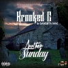 RapNation Mixtapes、Krooked C、Gangsta Mak - Another Sunday (feat. Krooked C & Gangsta Mak)(Explicit)