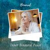 Binaural Beats Brainwave Entrainment、Binaural Landscapes、Binaural Boy - Dream Of Frequencies
