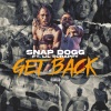 Snap Dogg、Lil Scrappy《Get Back (feat. Lil Scrappy)(Explicit)》[MP3/LRC]